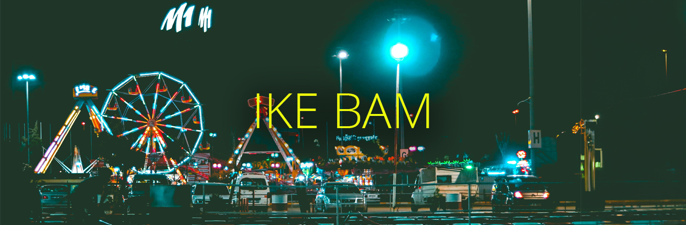 IKE BAM